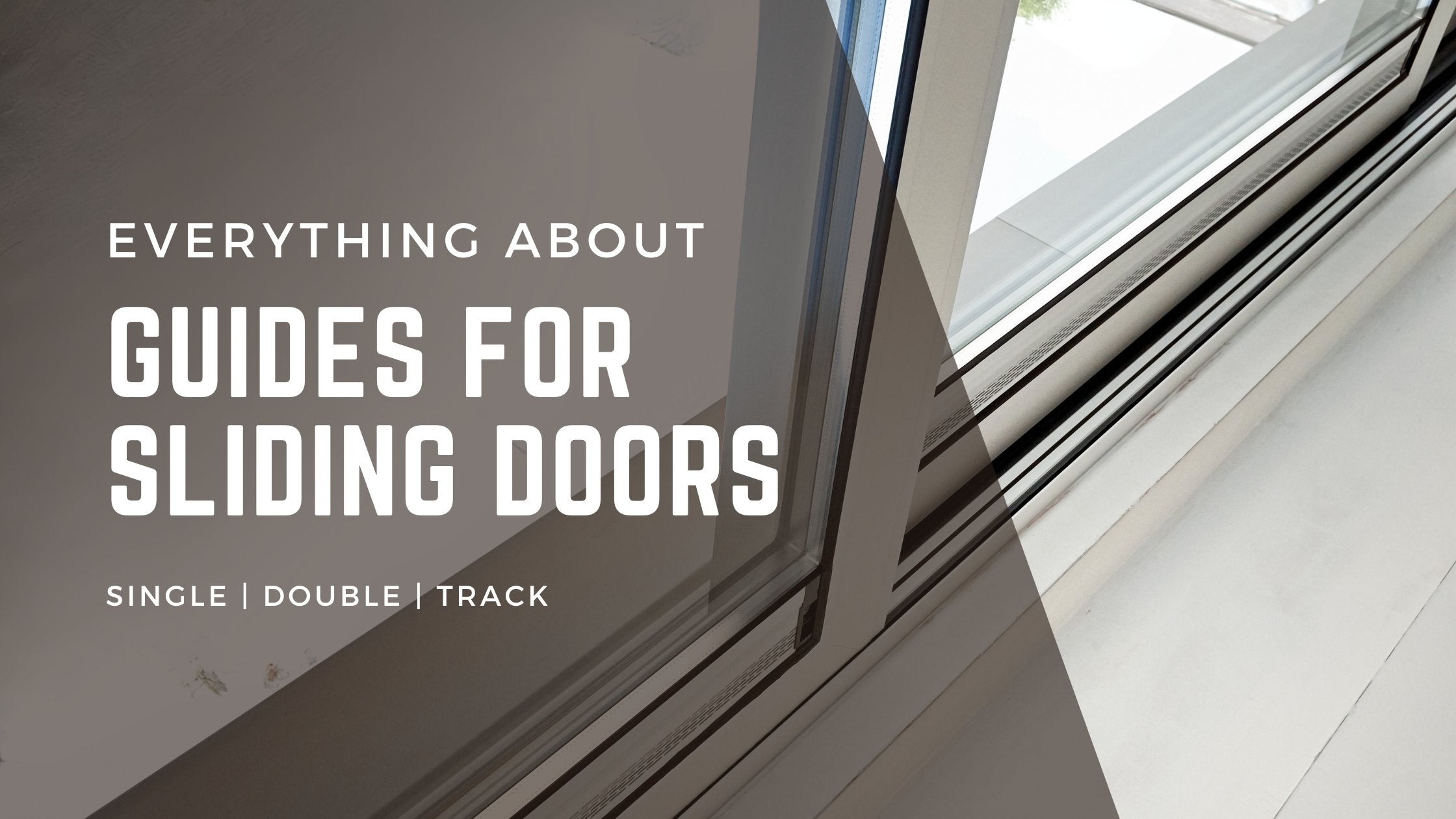 Enhance Your Sliding Door: Everything You Need to Know About Bottom Guides by CoSlide